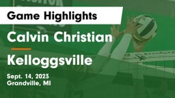 Calvin Christian  vs Kelloggsville  Game Highlights - Sept. 14, 2023