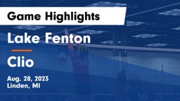 Lake Fenton  vs Clio  Game Highlights - Aug. 28, 2023