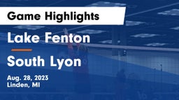 Lake Fenton  vs South Lyon  Game Highlights - Aug. 28, 2023