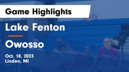 Lake Fenton  vs Owosso  Game Highlights - Oct. 18, 2023