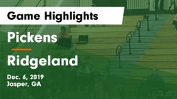 Pickens  vs Ridgeland  Game Highlights - Dec. 6, 2019