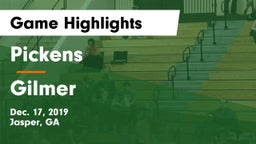 Pickens  vs Gilmer  Game Highlights - Dec. 17, 2019