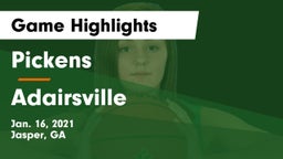 Pickens  vs Adairsville  Game Highlights - Jan. 16, 2021