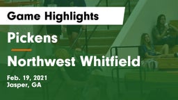 Pickens  vs Northwest Whitfield  Game Highlights - Feb. 19, 2021
