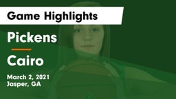 Pickens  vs Cairo  Game Highlights - March 2, 2021