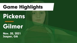 Pickens  vs Gilmer  Game Highlights - Nov. 20, 2021