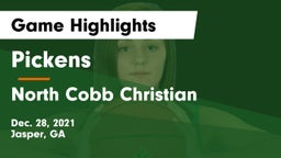 Pickens  vs North Cobb Christian  Game Highlights - Dec. 28, 2021