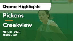 Pickens  vs Creekview  Game Highlights - Nov. 21, 2023