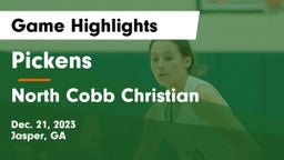 Pickens  vs North Cobb Christian  Game Highlights - Dec. 21, 2023