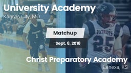 Matchup: University Academy vs. Christ Preparatory Academy 2018