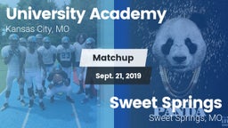 Matchup: University Academy vs. Sweet Springs  2019