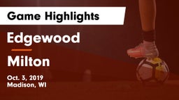 Edgewood  vs Milton  Game Highlights - Oct. 3, 2019