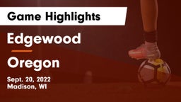 Edgewood  vs Oregon  Game Highlights - Sept. 20, 2022