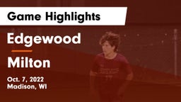 Edgewood  vs Milton  Game Highlights - Oct. 7, 2022
