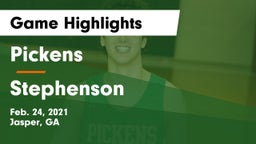 Pickens  vs Stephenson  Game Highlights - Feb. 24, 2021
