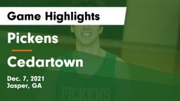 Pickens  vs Cedartown  Game Highlights - Dec. 7, 2021