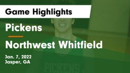 Pickens  vs Northwest Whitfield  Game Highlights - Jan. 7, 2022