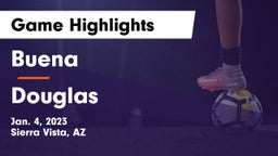 Buena  vs Douglas  Game Highlights - Jan. 4, 2023