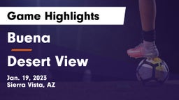 Buena  vs Desert View Game Highlights - Jan. 19, 2023