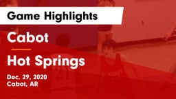 Cabot  vs Hot Springs  Game Highlights - Dec. 29, 2020