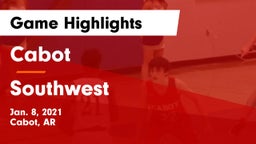 Cabot  vs Southwest  Game Highlights - Jan. 8, 2021