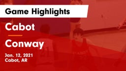 Cabot  vs Conway Game Highlights - Jan. 12, 2021