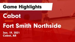 Cabot  vs Fort Smith Northside Game Highlights - Jan. 19, 2021