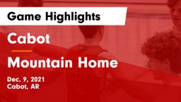 Cabot  vs Mountain Home  Game Highlights - Dec. 9, 2021