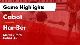 Cabot  vs Har-Ber Game Highlights - March 2, 2023