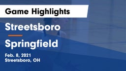Streetsboro  vs Springfield  Game Highlights - Feb. 8, 2021