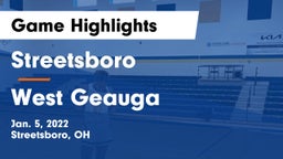 Streetsboro  vs West Geauga  Game Highlights - Jan. 5, 2022
