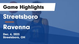 Streetsboro  vs Ravenna  Game Highlights - Dec. 6, 2023