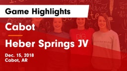 Cabot  vs Heber Springs JV Game Highlights - Dec. 15, 2018