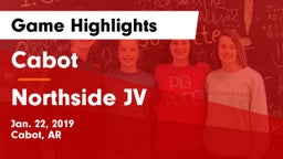 Cabot  vs Northside JV Game Highlights - Jan. 22, 2019