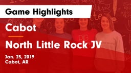 Cabot  vs North Little Rock JV Game Highlights - Jan. 25, 2019
