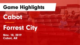 Cabot  vs Forrest City  Game Highlights - Nov. 18, 2019