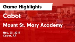 Cabot  vs Mount St. Mary Academy Game Highlights - Nov. 23, 2019