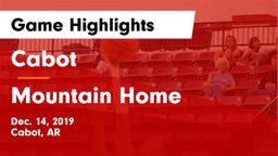 Cabot  vs Mountain Home  Game Highlights - Dec. 14, 2019