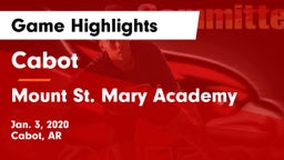 Cabot  vs Mount St. Mary Academy Game Highlights - Jan. 3, 2020