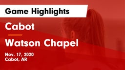 Cabot  vs Watson Chapel  Game Highlights - Nov. 17, 2020