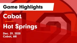 Cabot  vs Hot Springs  Game Highlights - Dec. 29, 2020