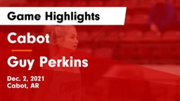 Cabot  vs Guy Perkins Game Highlights - Dec. 2, 2021