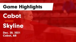Cabot  vs Skyline Game Highlights - Dec. 28, 2021