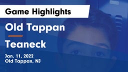 Old Tappan vs Teaneck  Game Highlights - Jan. 11, 2022