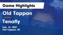 Old Tappan vs Tenafly  Game Highlights - Feb. 15, 2022