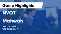 NVOT vs Mahwah  Game Highlights - Jan. 18, 2024