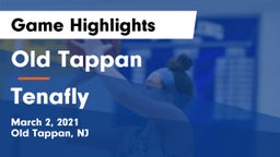 Old Tappan vs Tenafly  Game Highlights - March 2, 2021