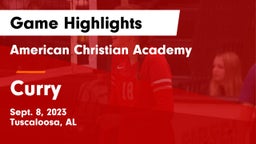 American Christian Academy  vs Curry  Game Highlights - Sept. 8, 2023