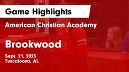 American Christian Academy  vs Brookwood  Game Highlights - Sept. 21, 2023