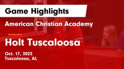 American Christian Academy  vs Holt  Tuscaloosa Game Highlights - Oct. 17, 2023